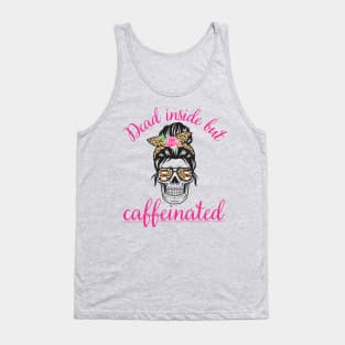 Dead Inside but Caffeinated Coffee Lover Latte Tank Top